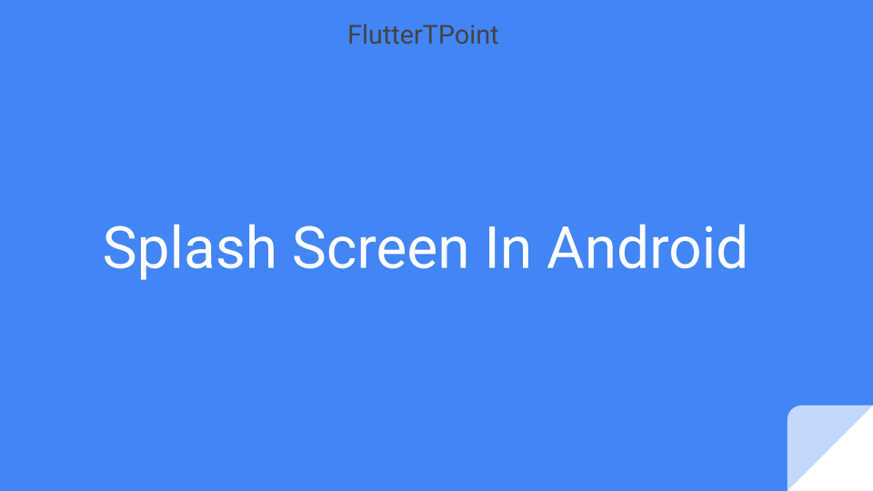 Splash in Android